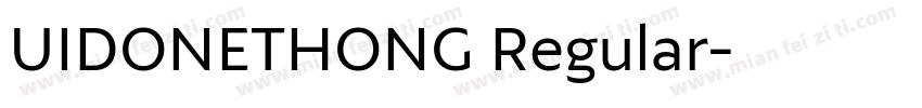 UIDONETHONG Regular字体转换